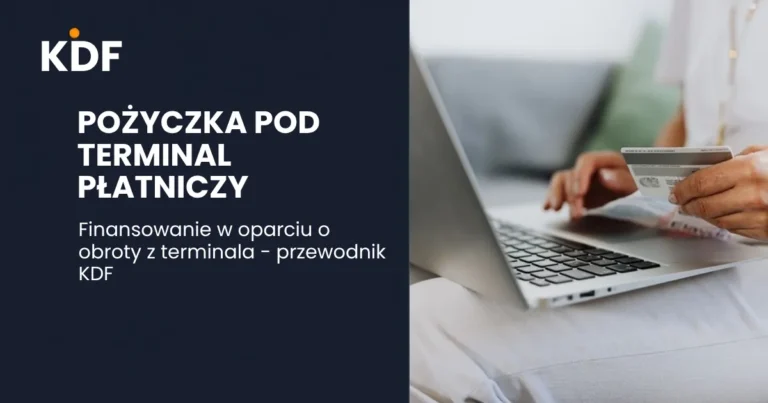 Pożyczka pod terminal płatniczy - KDF